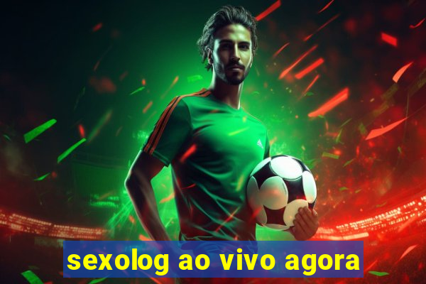 sexolog ao vivo agora